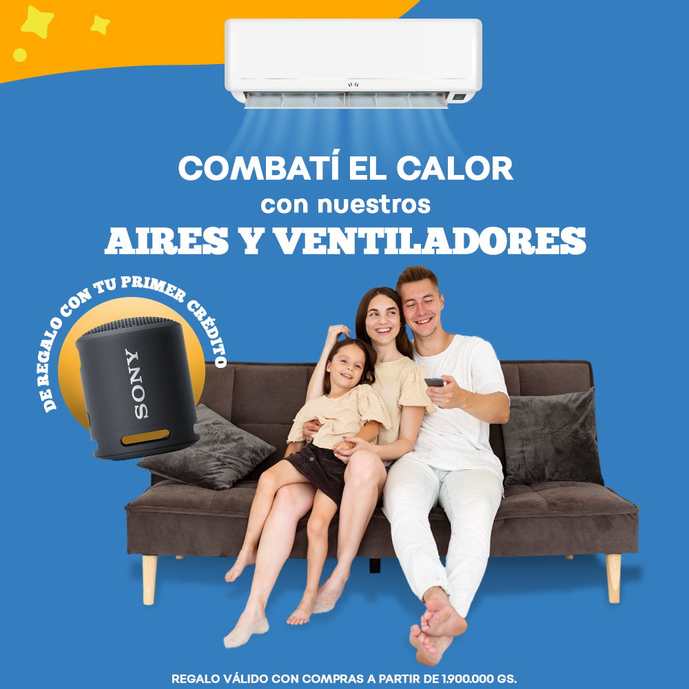 COMBATI EL CALOR CON NUESTROS AIRES ACONDICIONADOS Y VENTILADORES