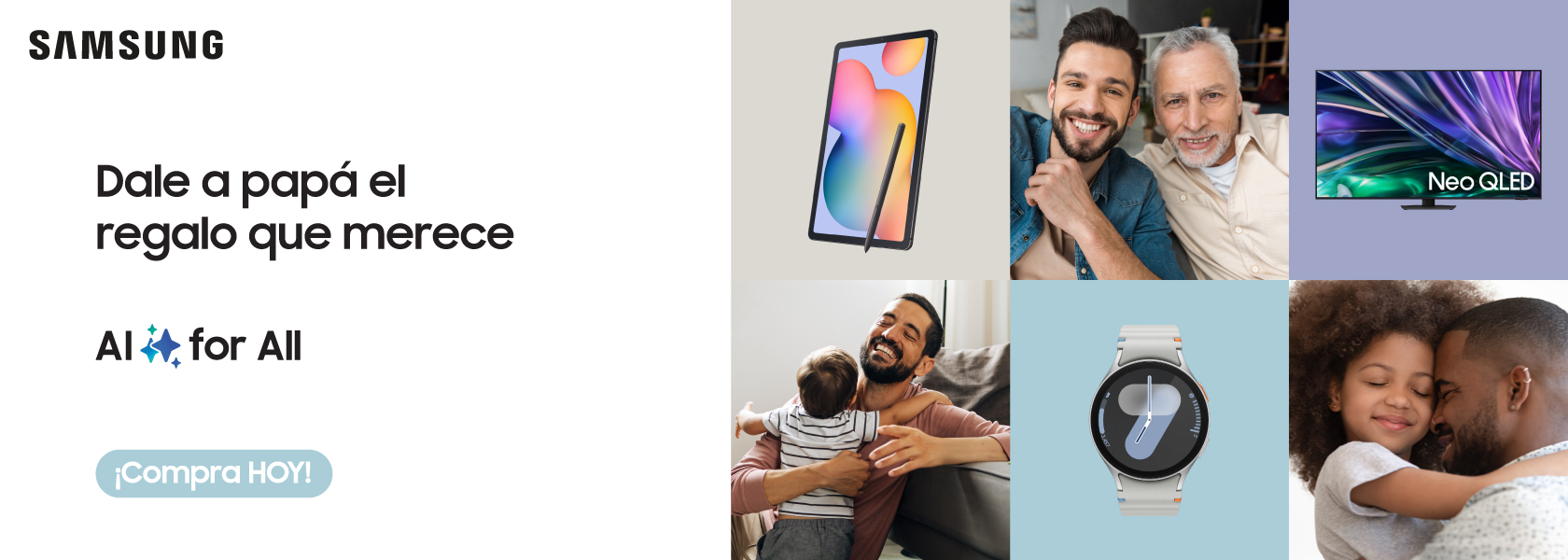 ¡Dale a papá el regalo que merece con Samsung!